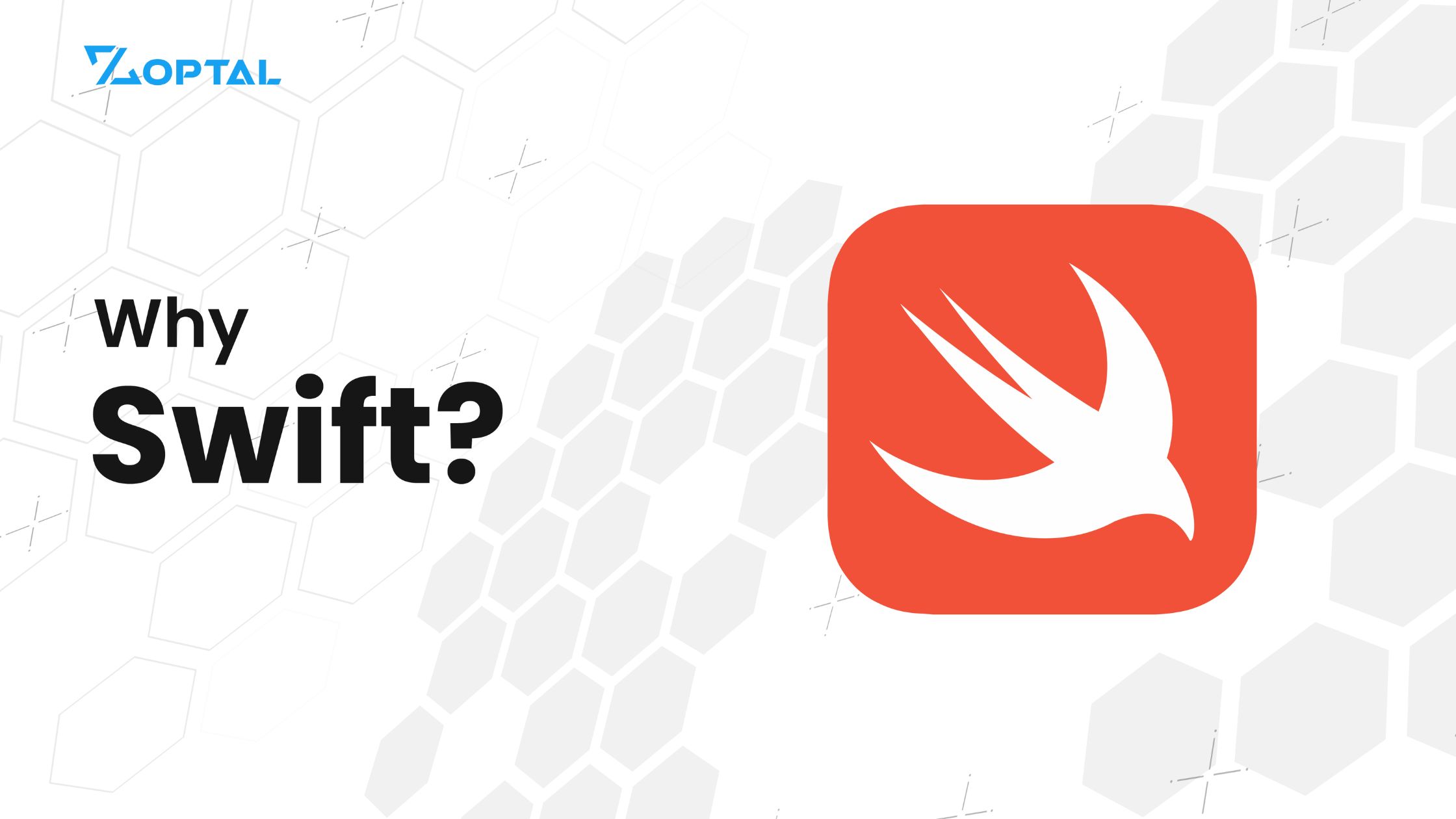 why swift?